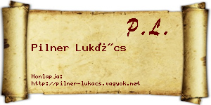 Pilner Lukács névjegykártya